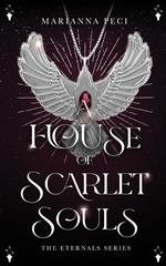 A House of Scarlet Souls