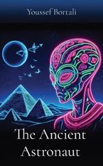 The Ancient Astronaut