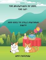 The Adventures of Moo, The Cat: Moo Goes To Stew's Birthday Party