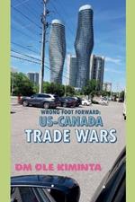 Wrong foot forward: US-Canada trade wars