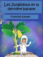 Les Junglidoux et la dernière banane