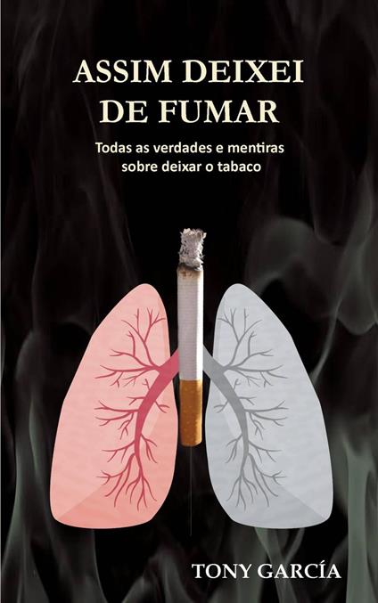 Assim deixei de fumar