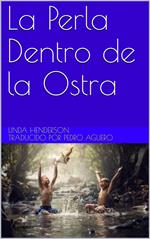 La Perla Dentro de la Ostra