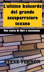 L'ultimo baluardo del grande accaparratore texano