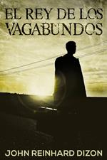 El Rey de los Vagabundos