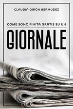 Come sono finita gratis su un giornale