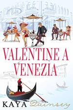 Valentine a Venezia