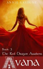 The Red Dragon Awakens (Avana, book 3)