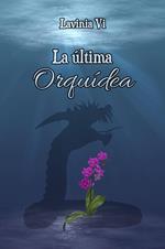 La última Orquídea