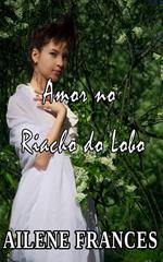 Amor no Riacho do Lobo