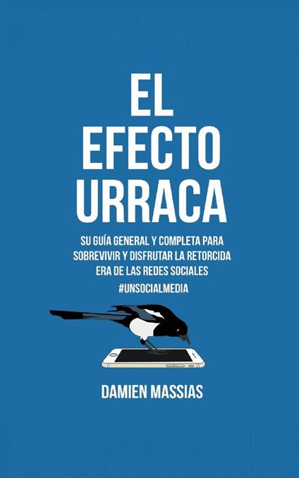 El Efecto Urraca