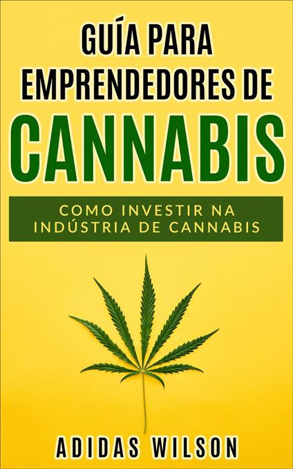 Guia do Empreendedor de Cannabis