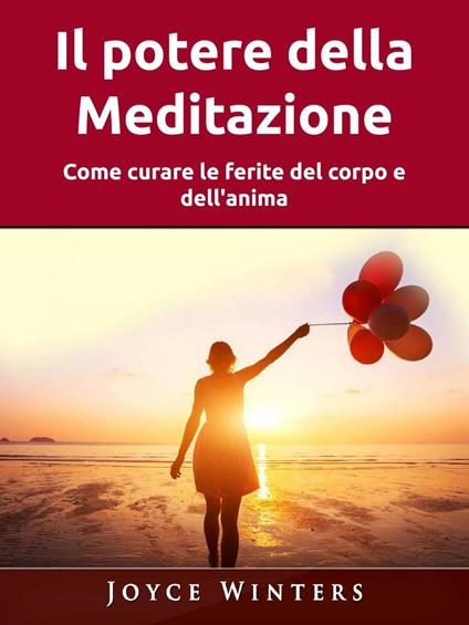 Il potere della Meditazione - Joyce Winters - ebook