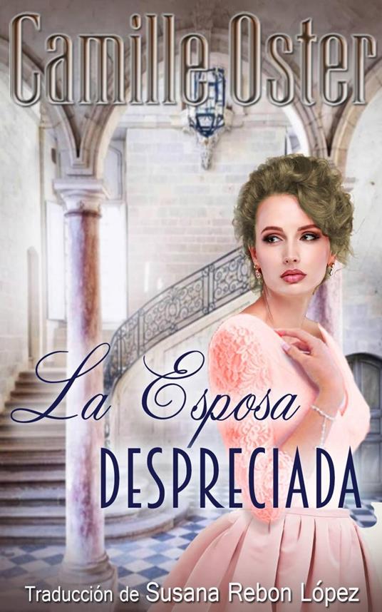 La Esposa Despreciada