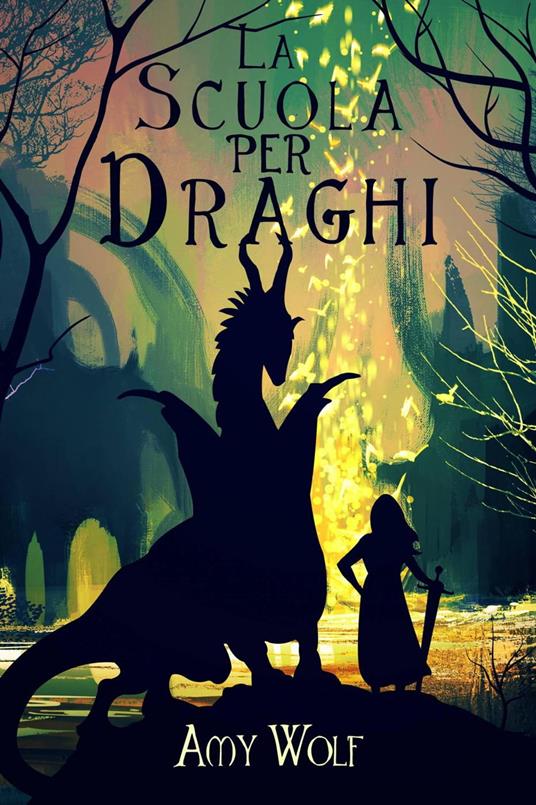 La Scuola per Draghi - Amy Wolf - ebook