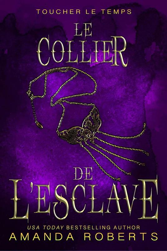 Le Collier de L'esclave