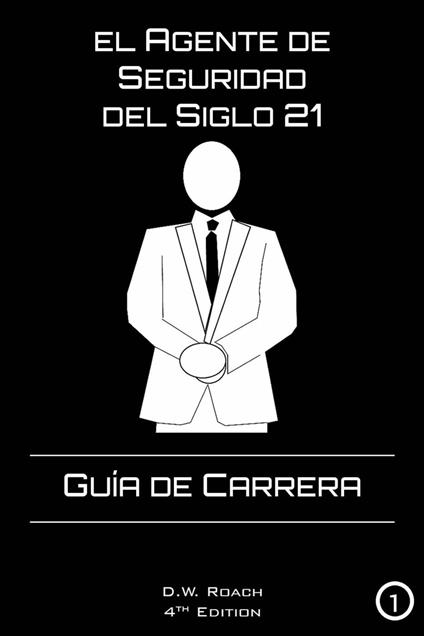 El Agente de Seguridad del Siglo 21