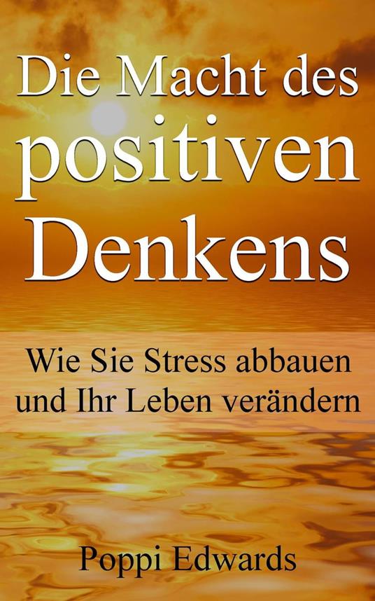 Die Macht des positiven Denkens