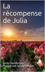 La récompense de Julia