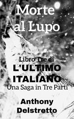 Morte al Lupo