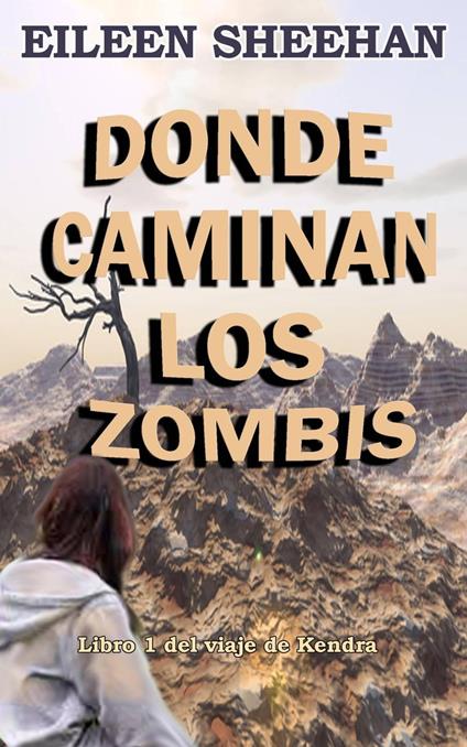 Donde caminan los zombis