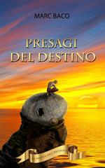 Presagi del destino