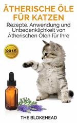 Ätherische Öle für Katzen