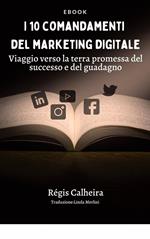 I 10 comandamenti del marketing digitale