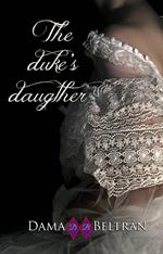 The Duke ´s Daughter