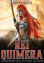 Rei Quimera 2