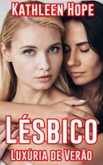 Lésbico: Luxúria de Verão