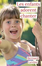 Les enfants adorent chanter