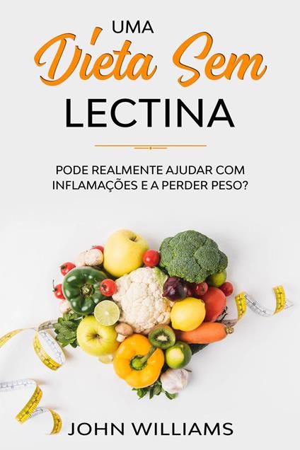 Uma dieta sem lectina