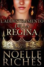 L'Addestramento della Regina