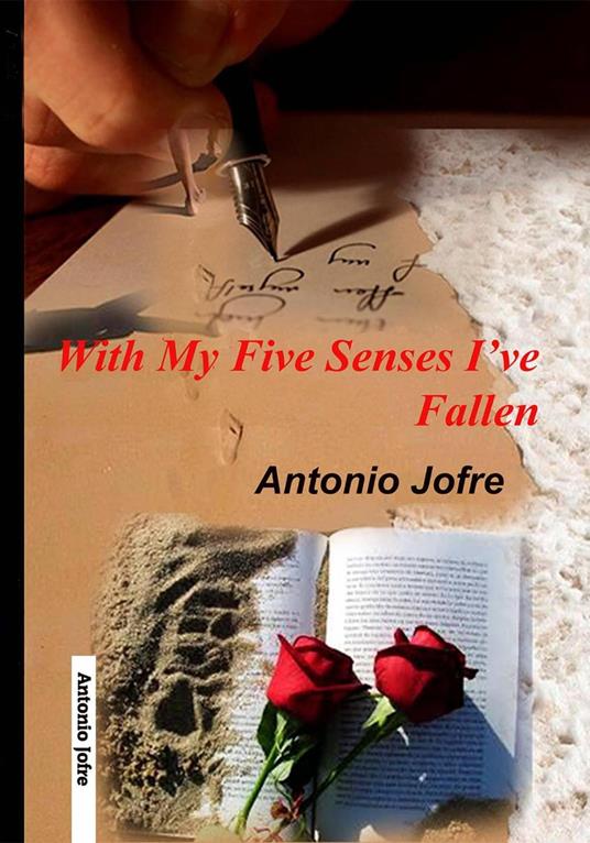 With My Five Senses I've Fallen