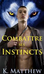 Combattre ses instincts