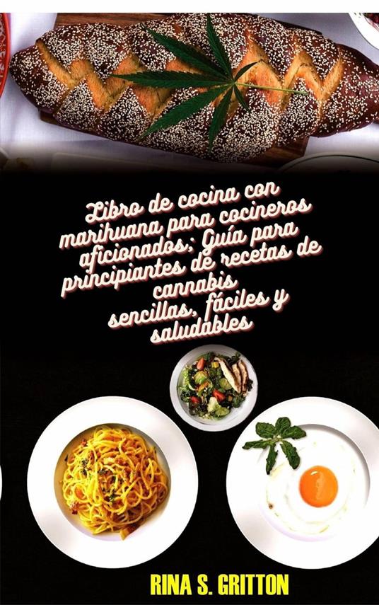 Libro de cocina con marihuana para cocineros aficionados