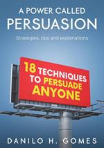A Power Called Persuasion