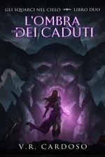 L'Ombra degli Dei Caduti