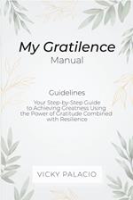 My Gratilence Manual (Guidelines)