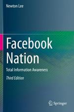 Facebook Nation: Total Information Awareness