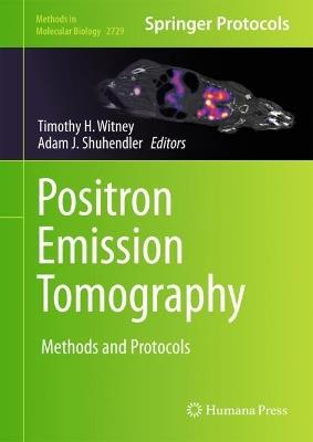 Positron Emission Tomography: Methods and Protocols - cover