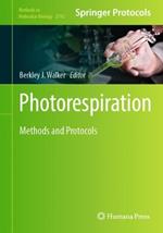 Photorespiration: Methods and Protocols