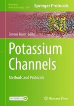 Potassium Channels: Methods and Protocols