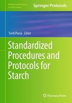 Standardized Procedures and Protocols for Starch