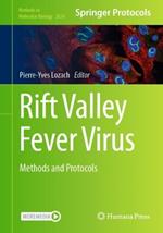 Rift Valley Fever Virus: Methods and Protocols