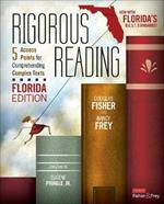 Rigorous Reading, Florida Edition: 5 Access Points for Comprehending Complex Texts
