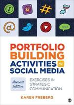 Portfolio Building Activities in Social Media: Exercises in Strategic Communication