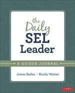 The Daily SEL Leader: A Guided Journal