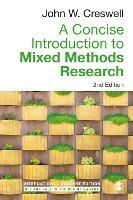 A Concise Introduction to Mixed Methods Research - International Student Edition